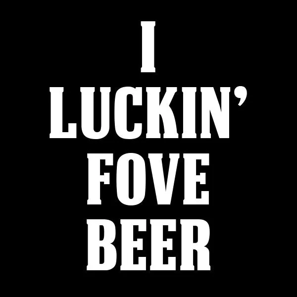 I Luckin Fove Beer © Beer Mug