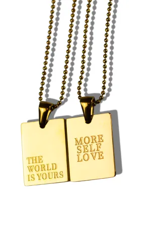 "More Self Love"   "The World Is Yours" Chain Necklace Bundle